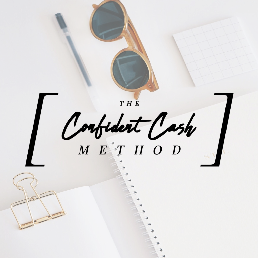 The Confident Cash Method