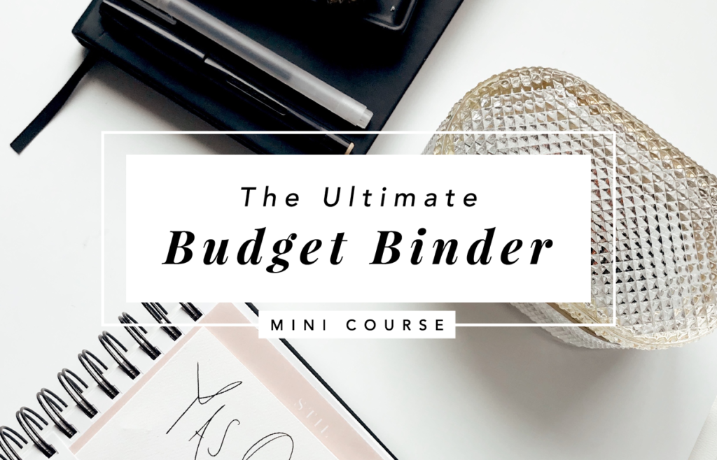 The Ultimate Budget Binder Mini Course